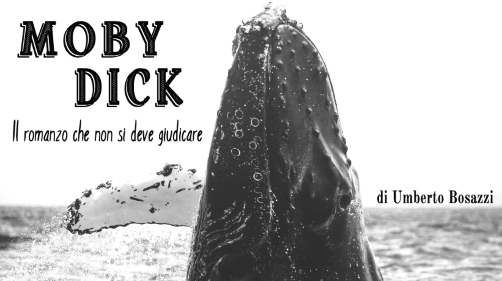Al momento stai visualizzando “Moby Dick” il romanzo che non si deve giudicare
